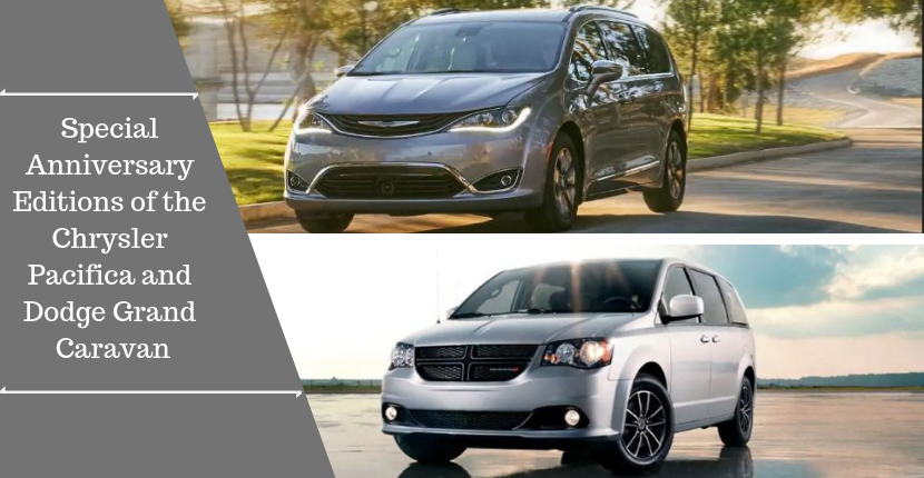Special Anniversary Edition of the Chrysler Pacifica and Dodge Grand Caravan
