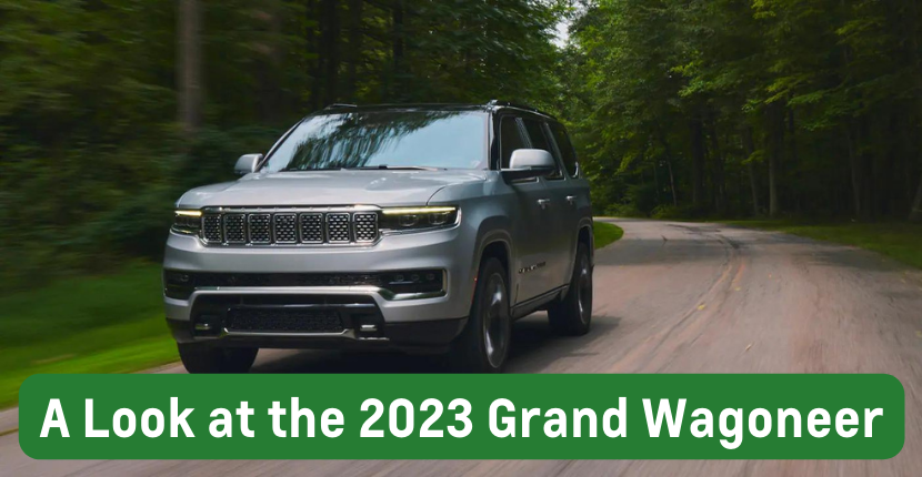 A Look at the 2023 Grand Wagoneer