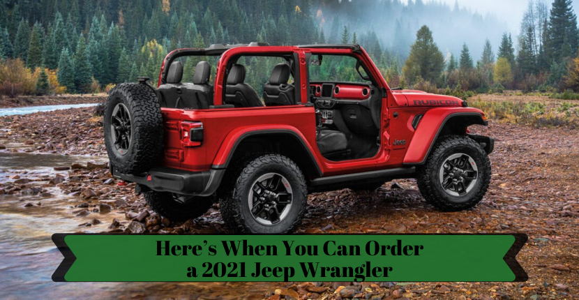 Here's When You Can Order a 2021 Jeep Wrangler