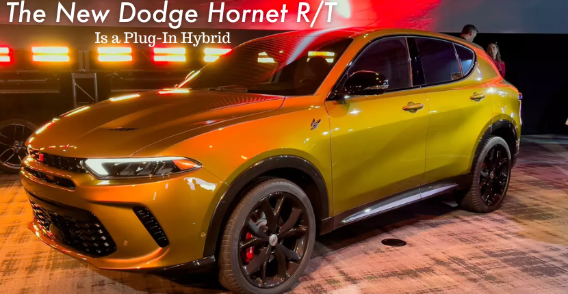 The new Dodge Hornet car is a plug in hybrid electric vehicle